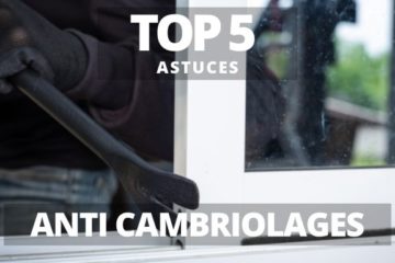 Astuces anti cambriolage